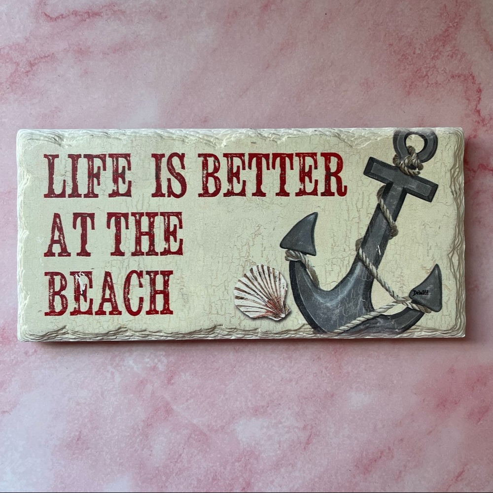 Life is Better at the Beach Plaque Decor